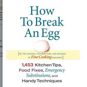 NEW “ How to Break an Egg” Cookbook- Excellent Condition with394 pages